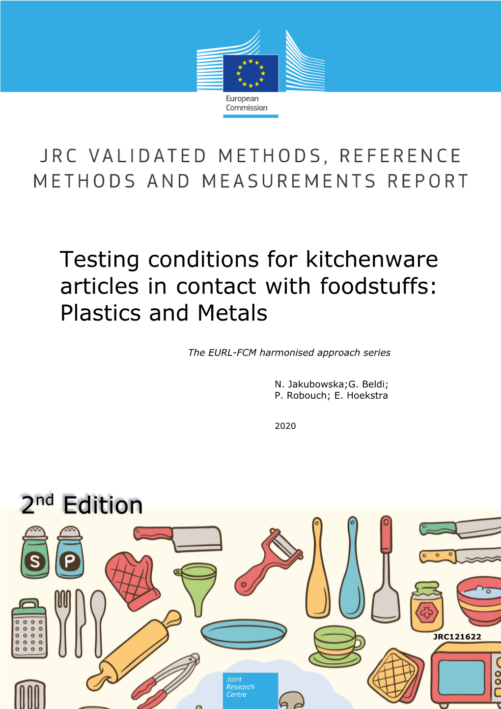 Testing Conditions for Kitchenware Articles in Contact with Foodstuffs: Plastics and Metals