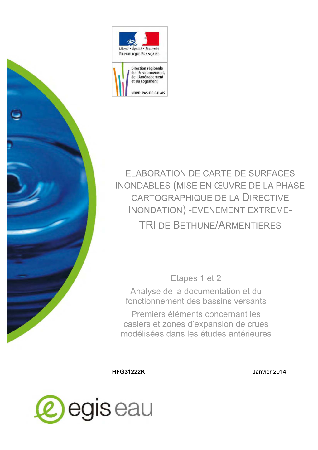 Elaboration De Carte De Surfaces Inondables (Mise En Œuvre De La Phase Cartographique De La Directive Inondation) -Evenement Extreme- Tri De Bethune/Armentieres