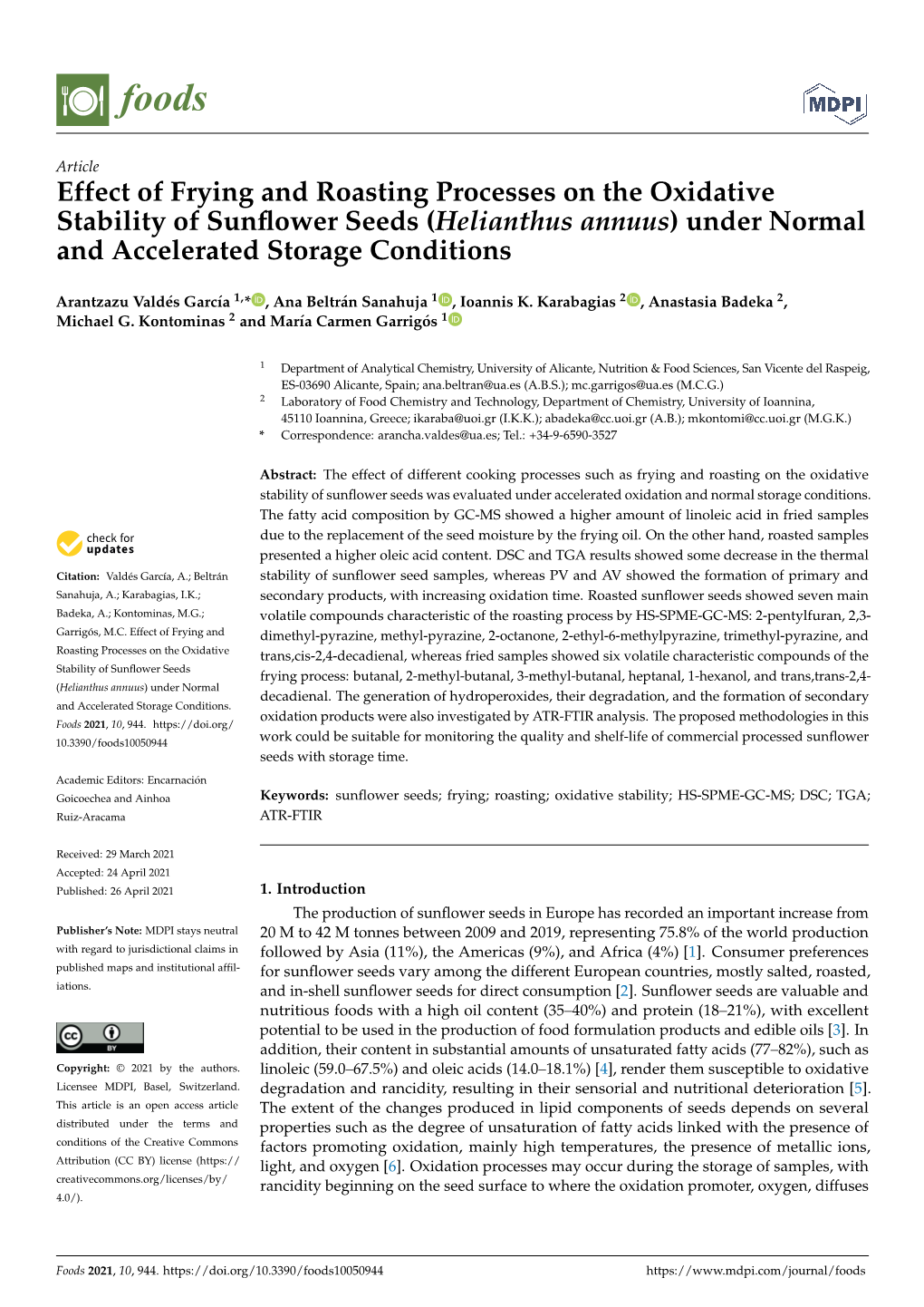 Effect of Frying and Roasting Processes on the Oxidative Stability of Sunﬂower Seeds (Helianthus Annuus) Under Normal and Accelerated Storage Conditions