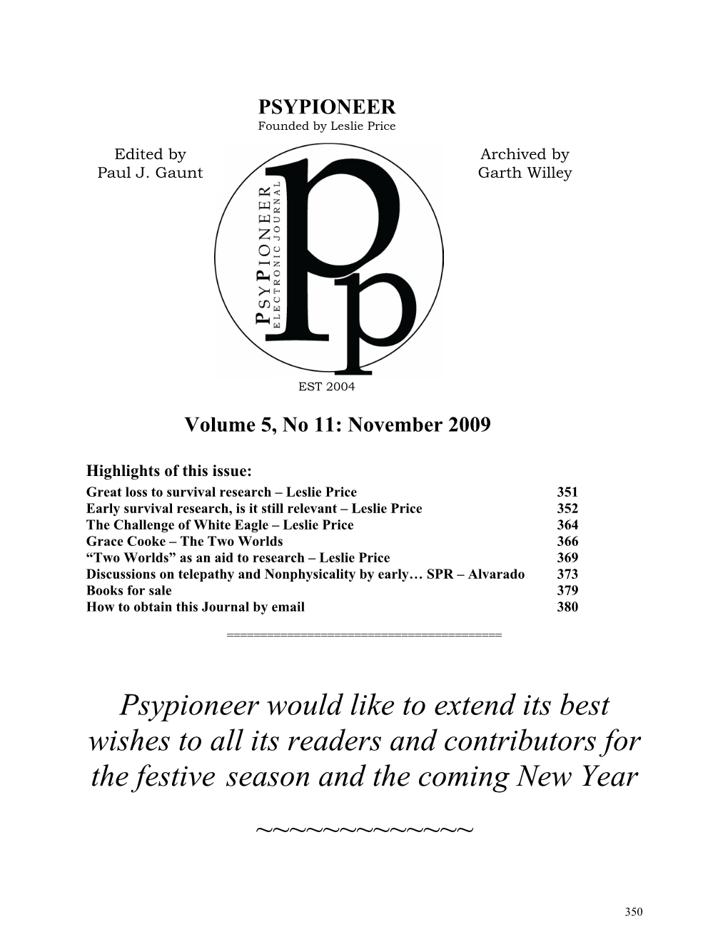 Psypioneer Would Like to Extend Its Best Wishes to All Its Readers and Contributors for the Festive Season and the Coming New Year ~~~~~~~~~~~~~