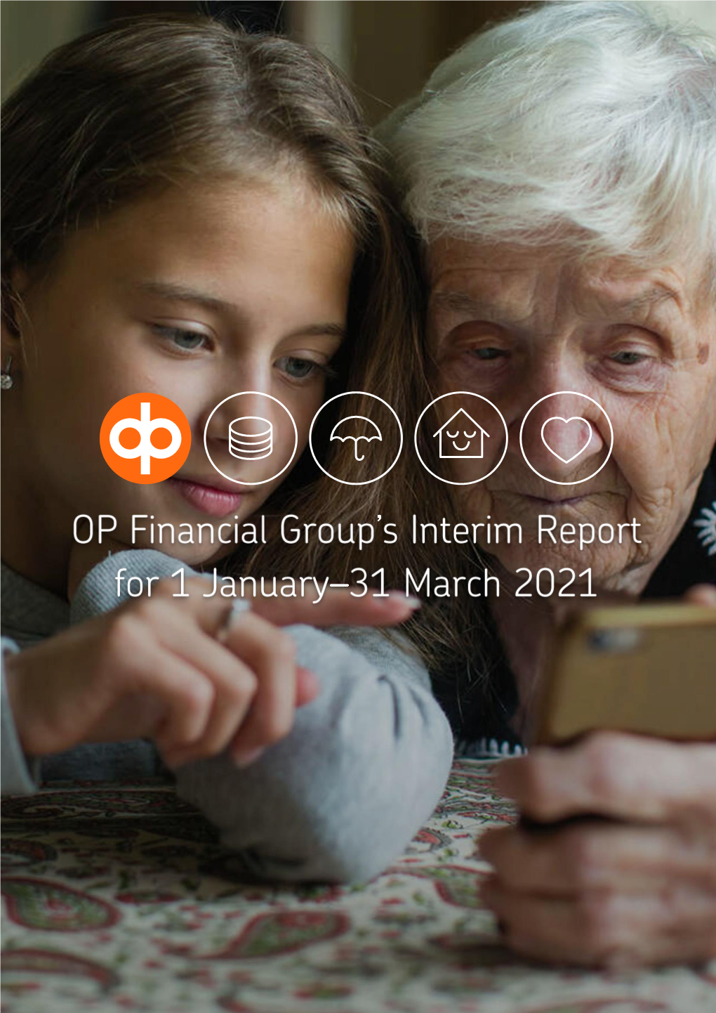 OP Financial Group's Interim Report 1 January–31 March 2021