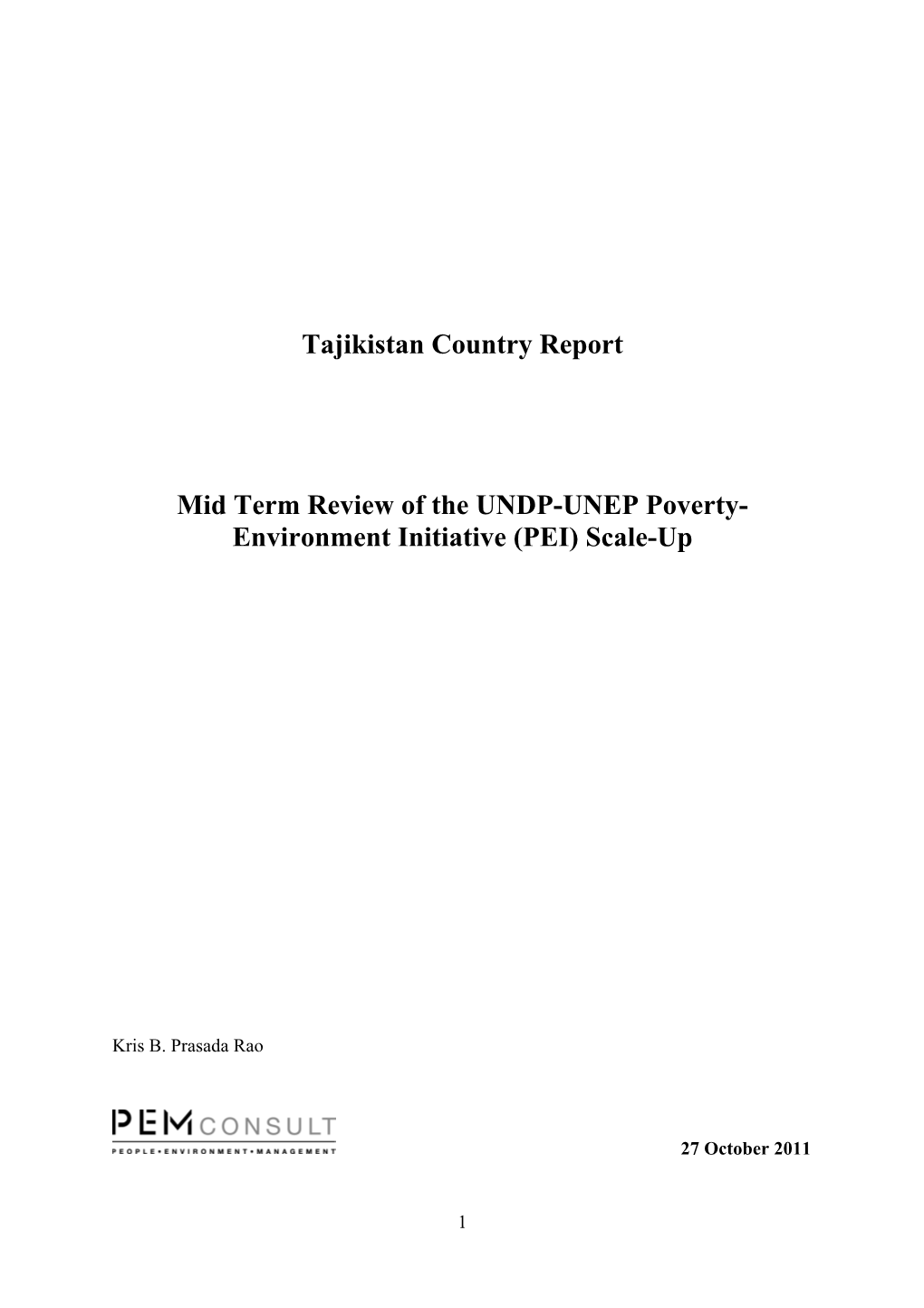 Tajikistan Country Report Mid Term Review of the UNDP-UNEP Poverty