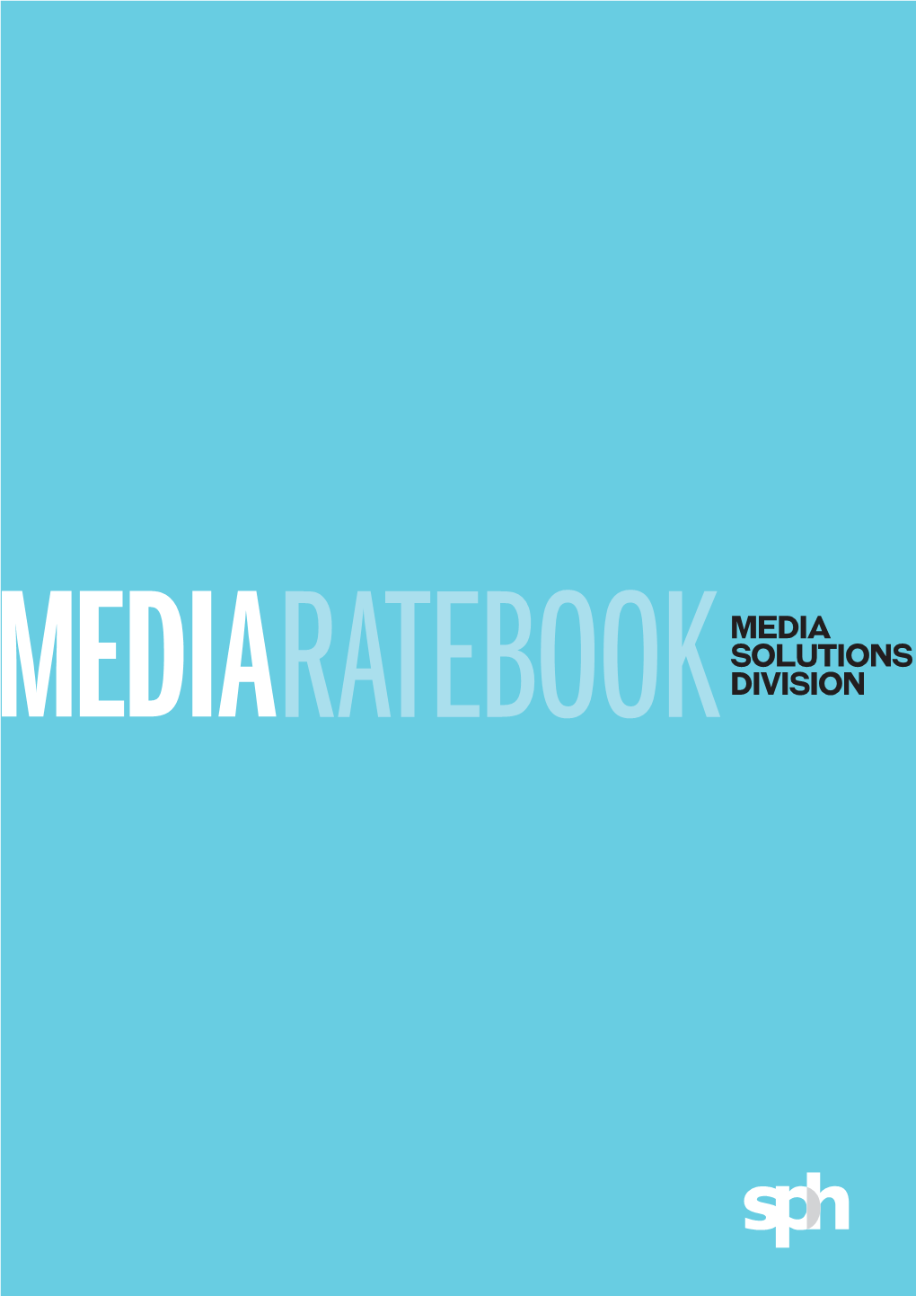 SPH Media Ratebook (PDF Version)