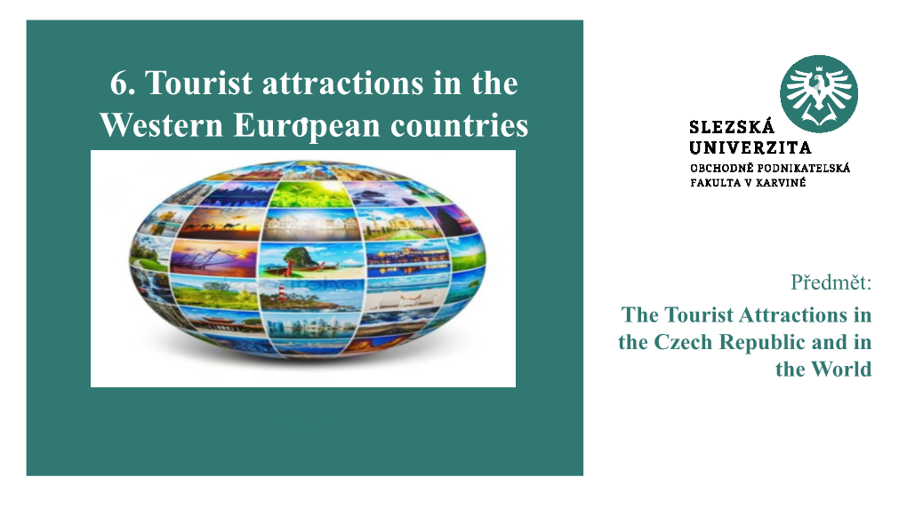 6. Tourist Attractions in the Western European Countries