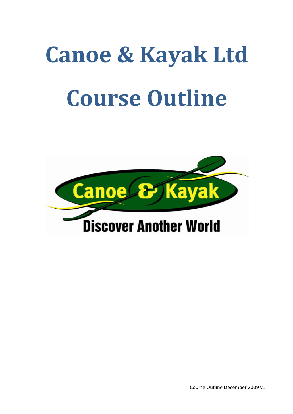 Canoe & Kayak Ltd Course Outline