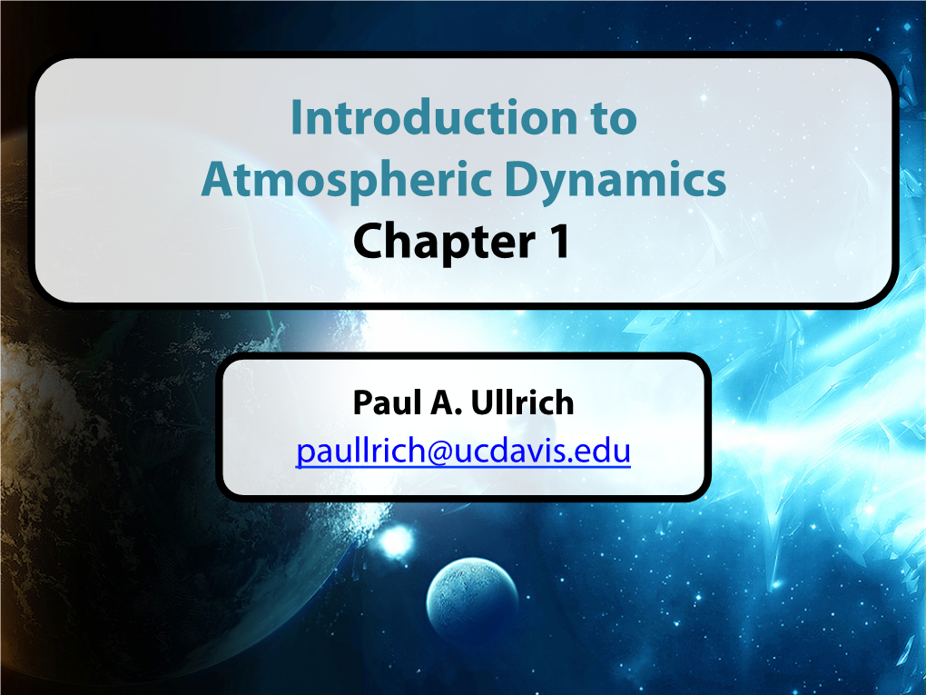 Introduction to Atmospheric Dynamics Chapter 1