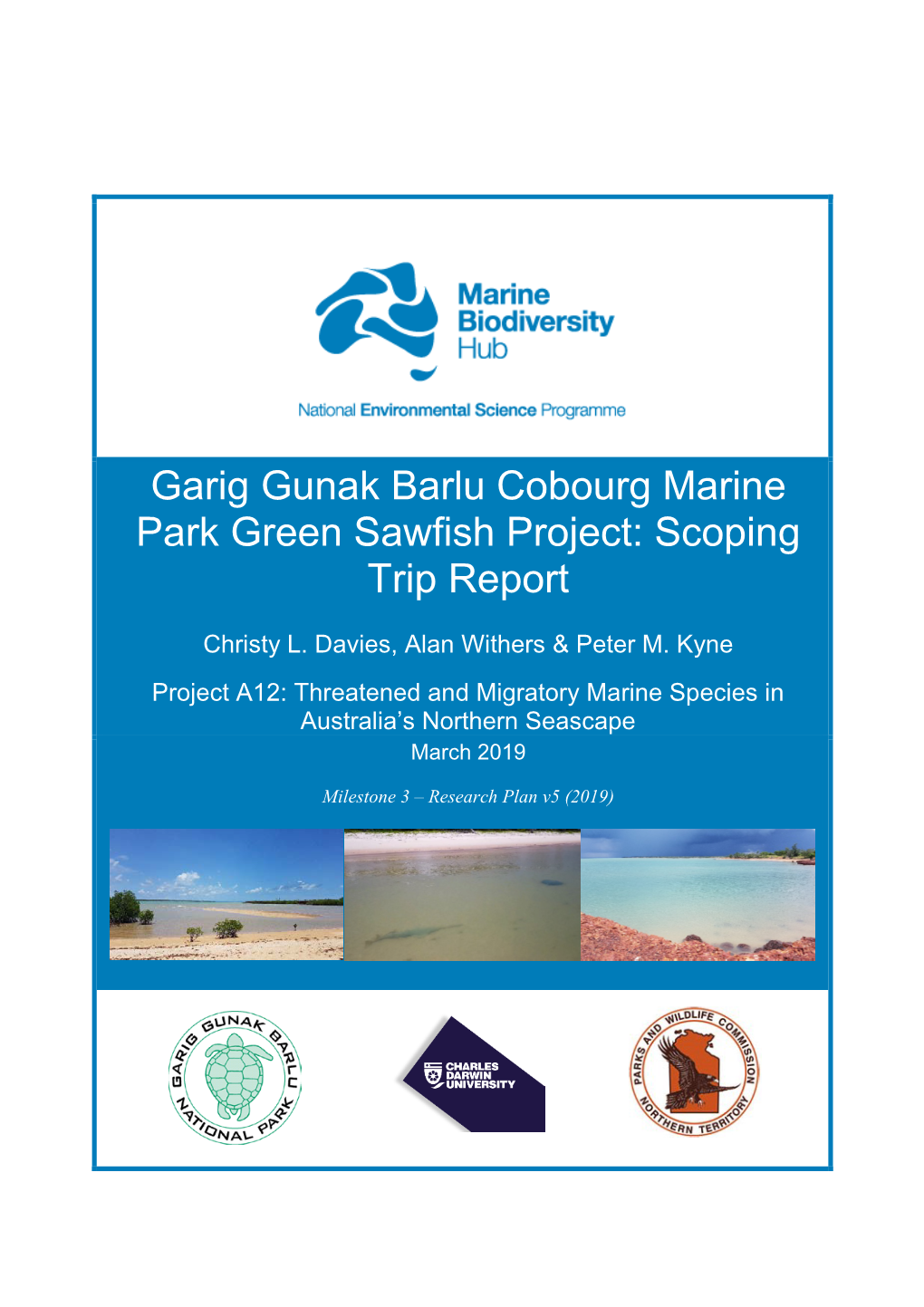 Garig Gunak Barlu Cobourg Marine Park Green Sawfish Project: Scoping Trip Report