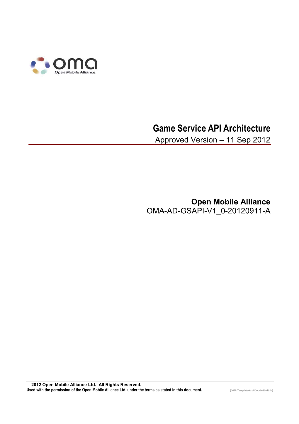 Game Service API Architecture Approved Version – 11 Sep 2012