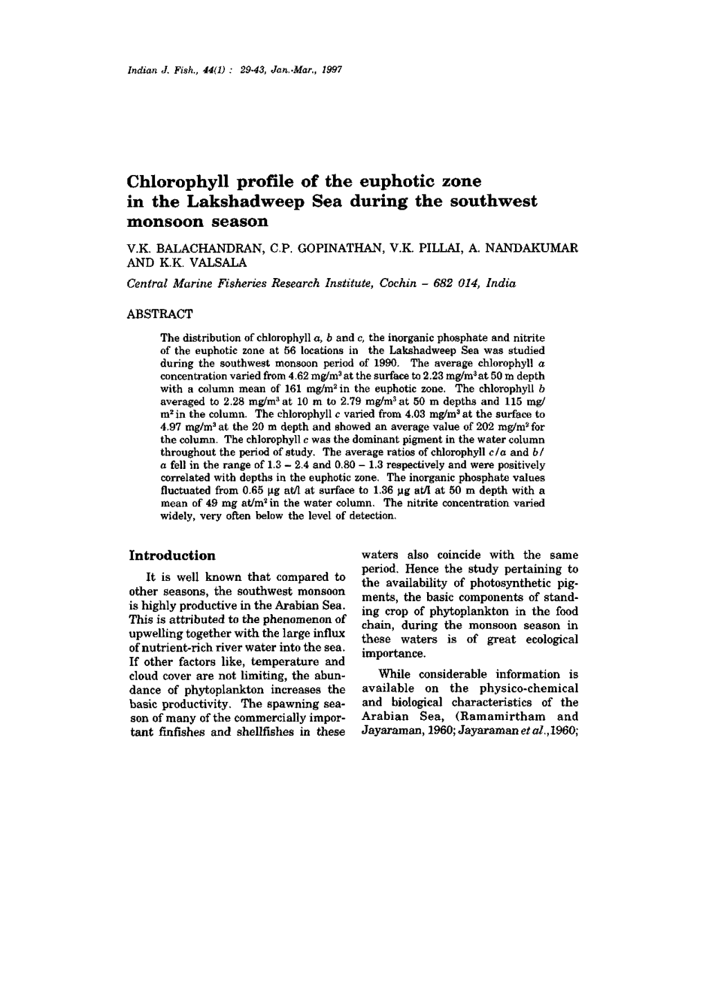 Chlorophyll Profile of the Euphotic Zone in the Lakshadweep Sea During the Southwest Monsoon Season