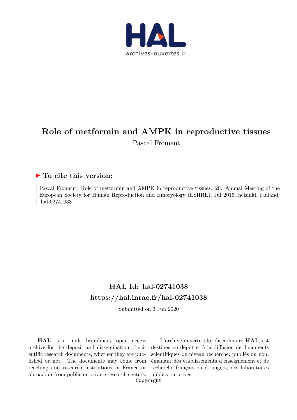 Role of Metformin and AMPK in Reproductive Tissues Pascal Froment