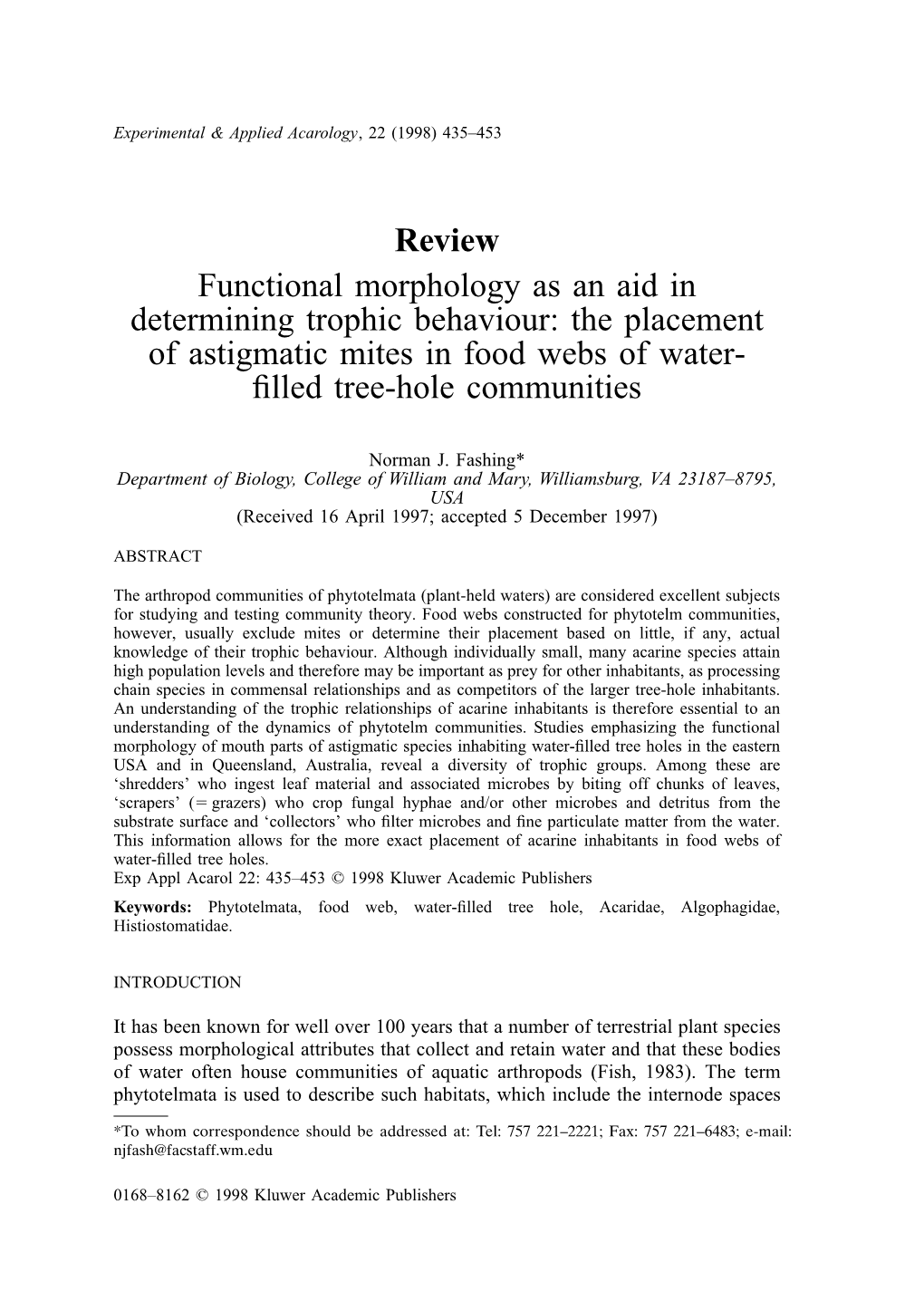 Review Functional Morphology As an Aid in Determining Trophic Behaviour: the Placement of Astigmatic Mites in Food Webs of Water- ﬁlled Tree-Hole Communities