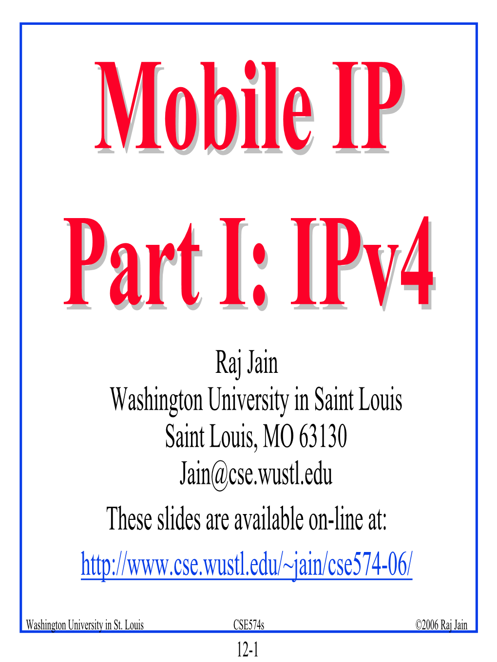 Mobile IP Part I: Ipv4