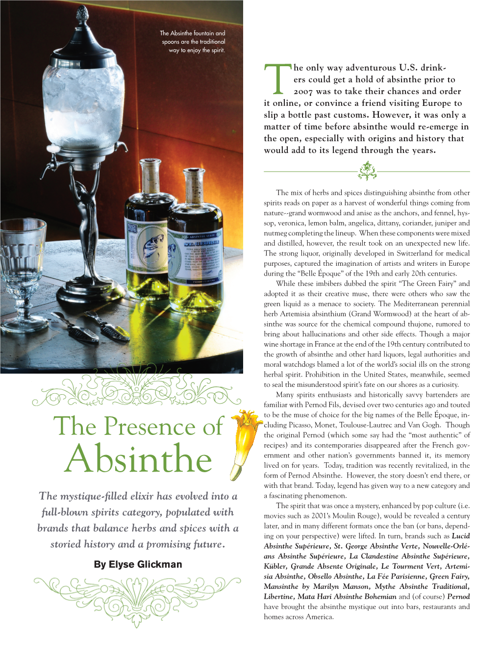 Absinthe Fountain and Spoons Are the Traditional Way to Enjoy the Spirit