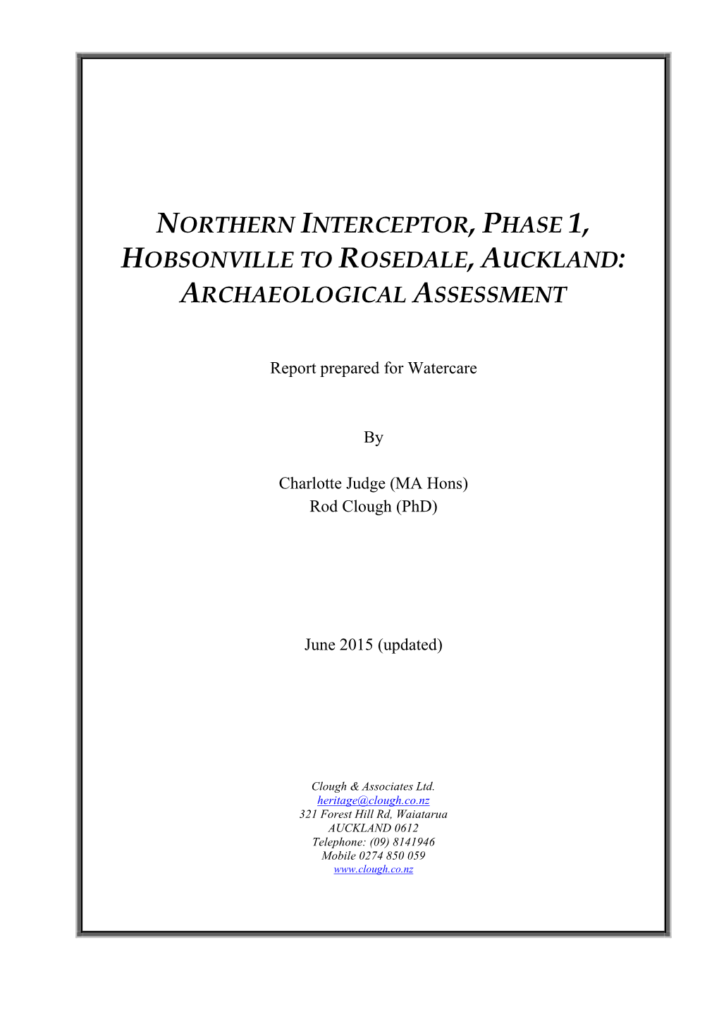Northern Interceptor, Phase 1, Hobsonville to Rosedale, Auckland: Archaeological Assessment