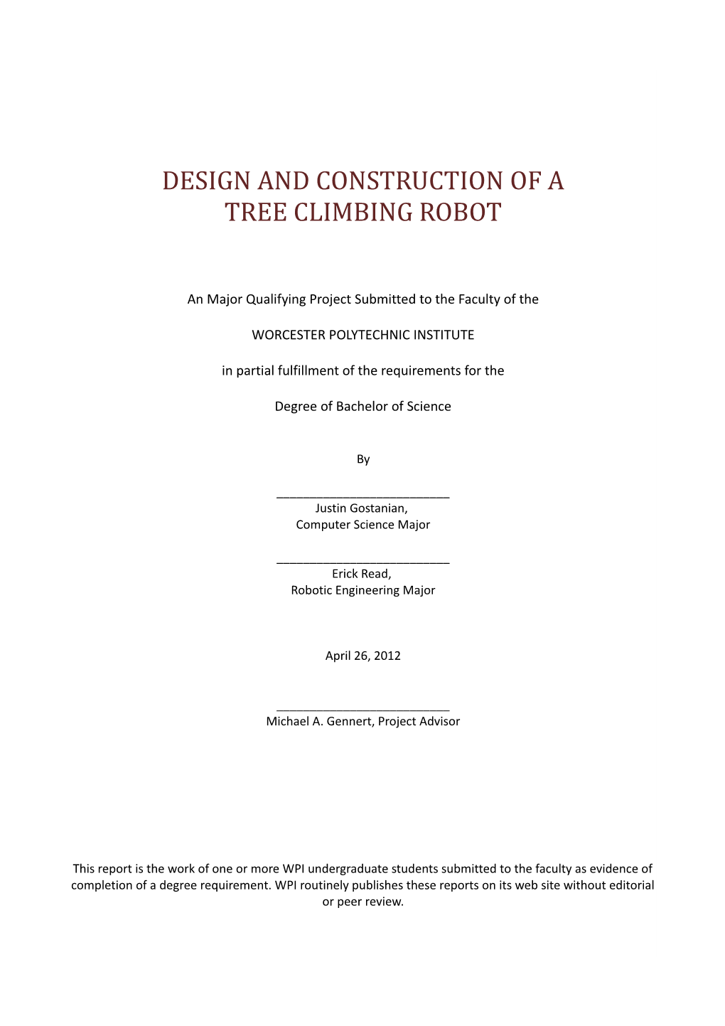 Design and Construction of a Tree Climbing Robot