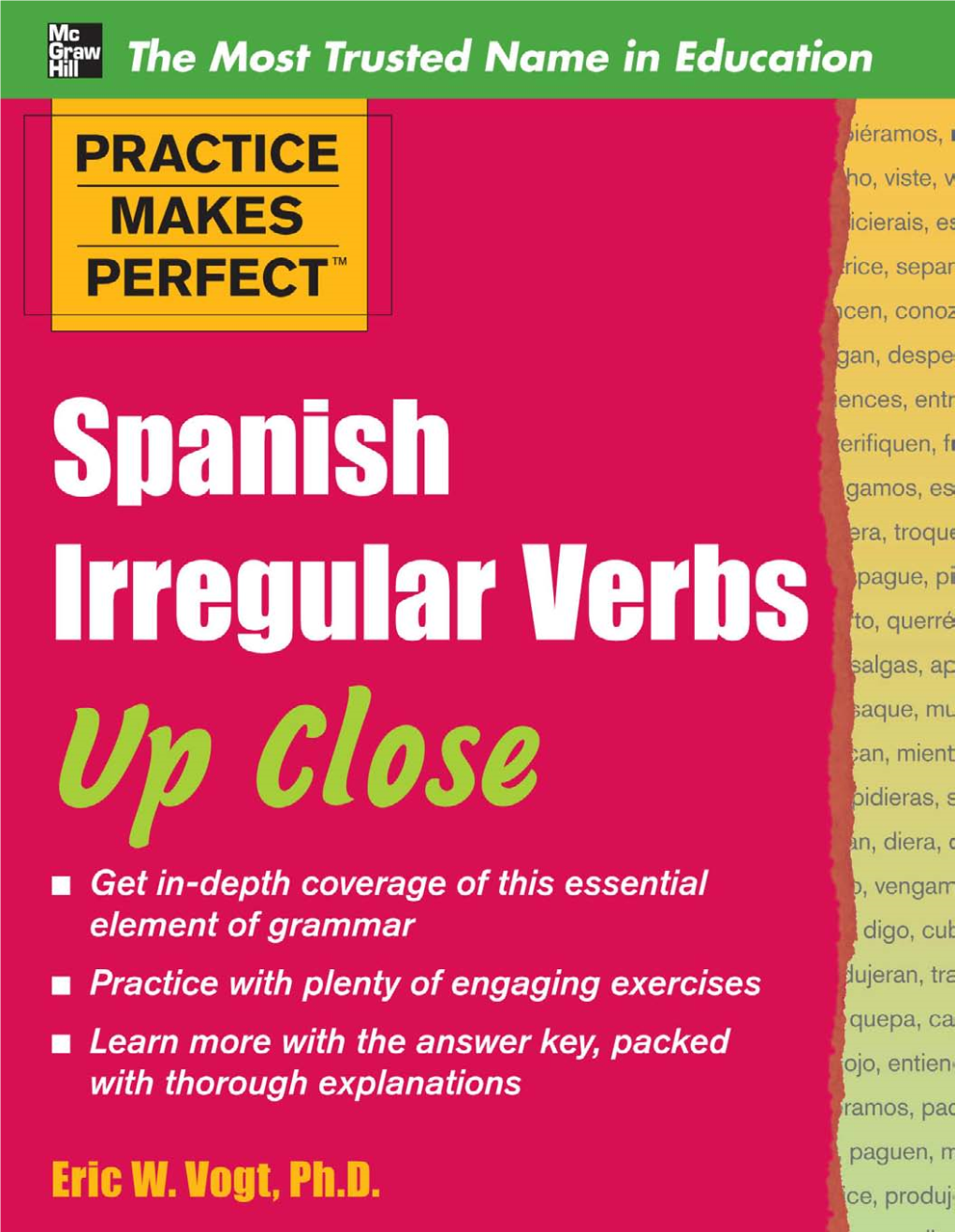 Practice Makes Perfect: Spanish Irregular Verbs up Close