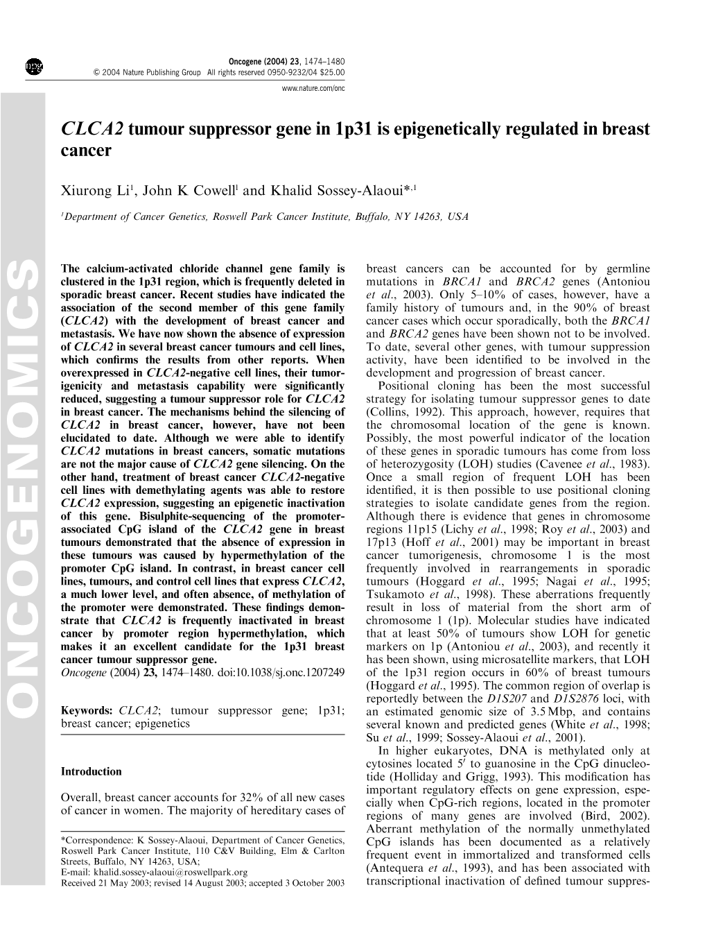 CLCA2 Tumour Suppressor Gene in 1P31 Is Epigenetically Regulated in Breast Cancer