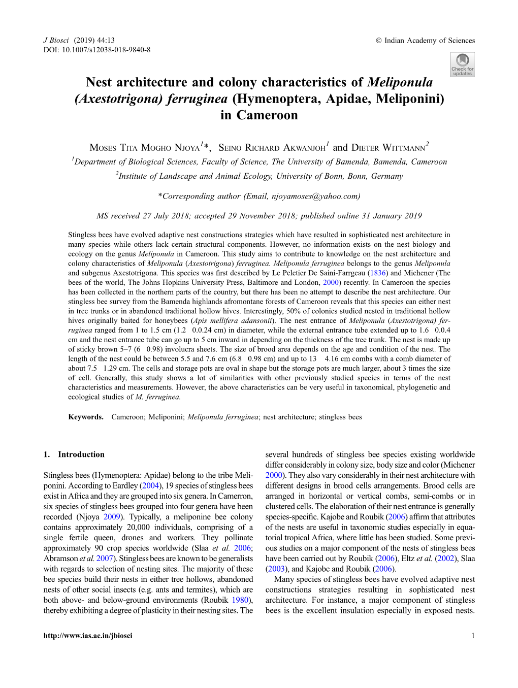 Nest Architecture and Colony Characteristics of Meliponula (Axestotrigona) Ferruginea (Hymenoptera, Apidae, Meliponini) in Cameroon