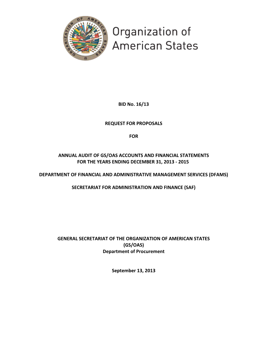 Annual Audit of Gs/Oas Accounts and Financial Statements