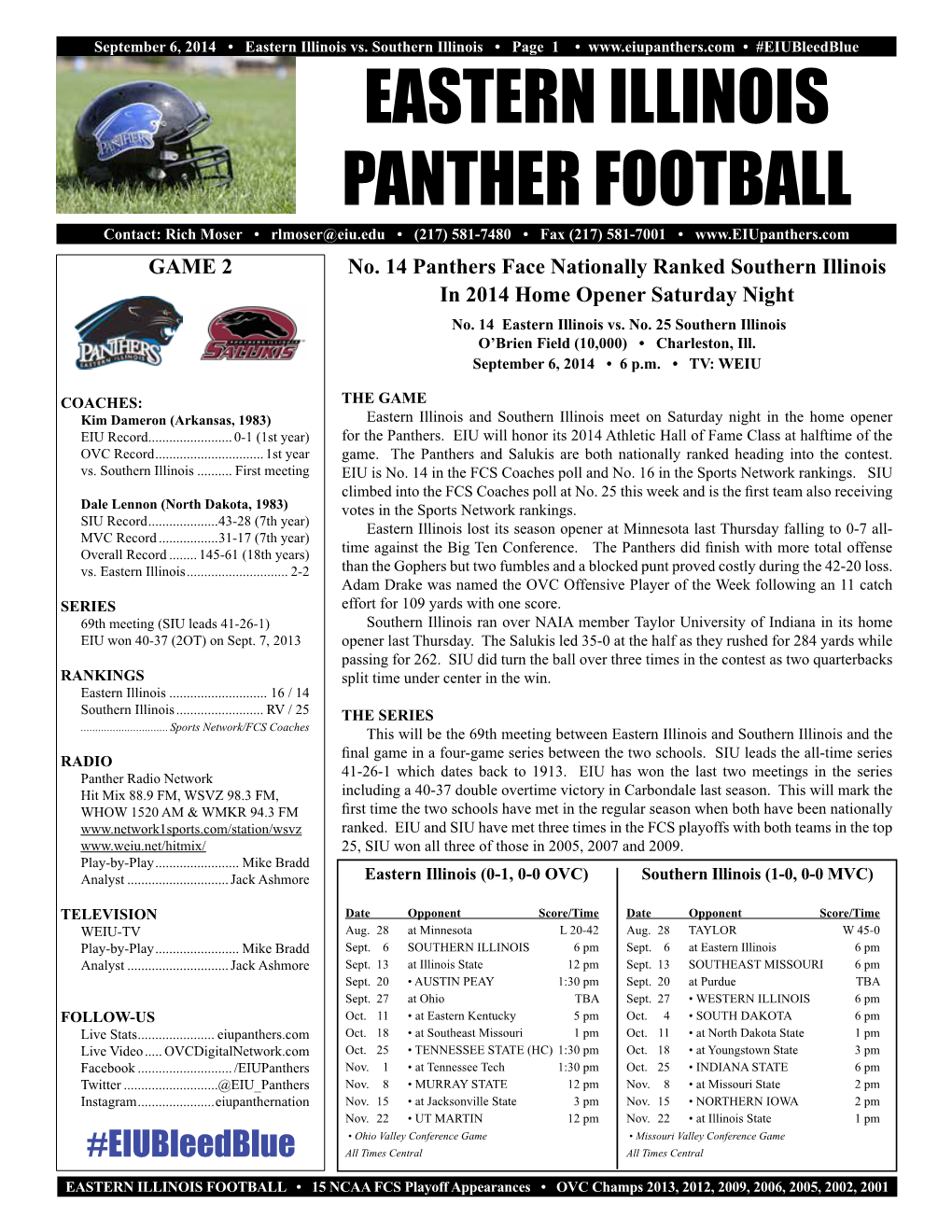 EASTERN ILLINOIS PANTHER FOOTBALL Contact: Rich Moser • Rlmoser@Eiu.Edu • (217) 581-7480 • Fax (217) 581-7001 • GAME 2 No
