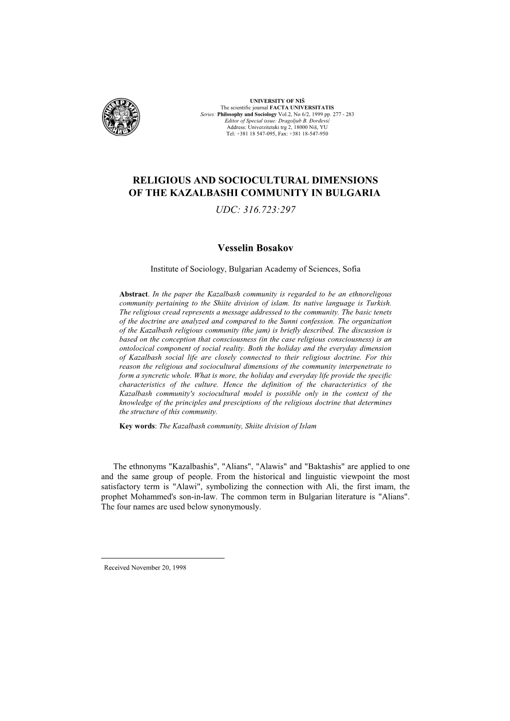 Religious and Sociocultural Dimensions of the Community Interpenetrate to Form a Syncretic Whole