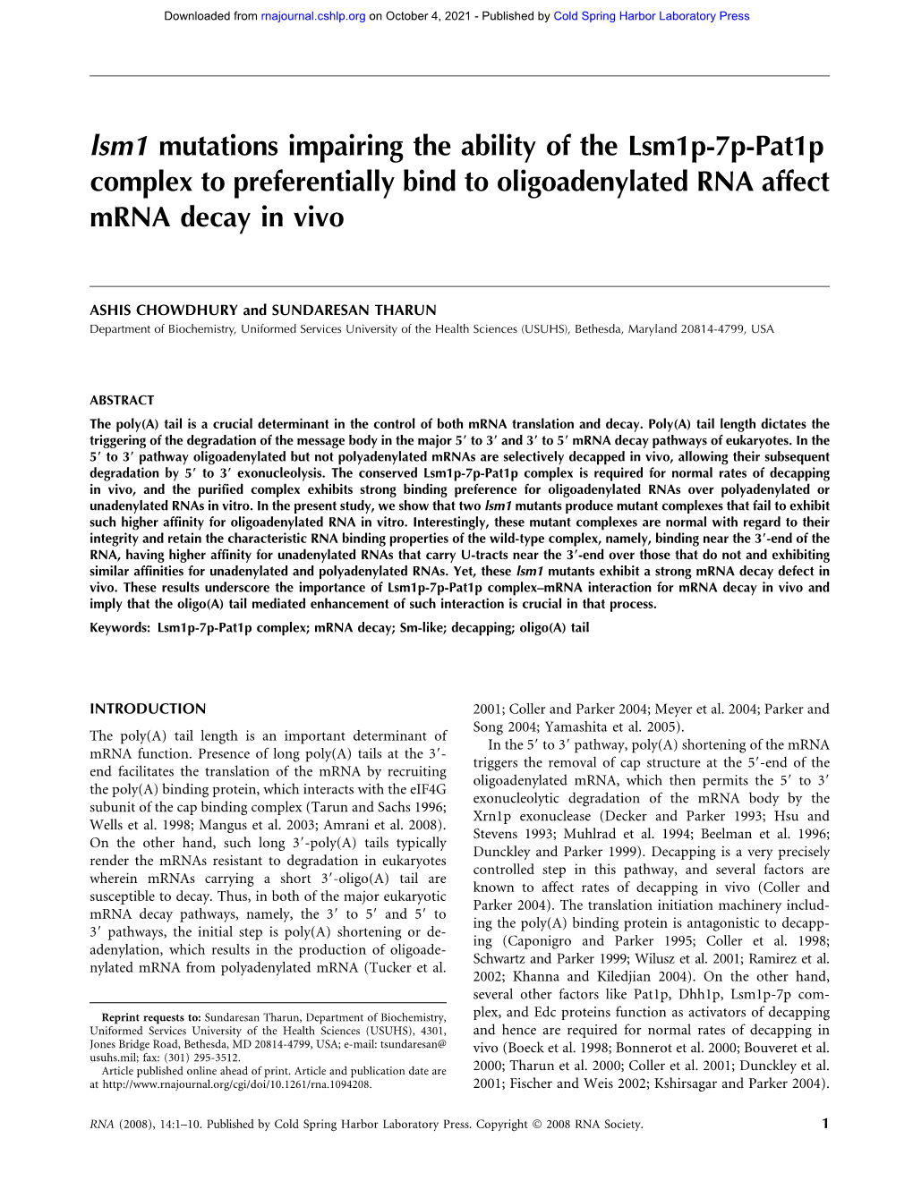 Lsm1 Mutations Impairing the Ability of the Lsm1p-7P-Pat1p Complex to Preferentially Bind to Oligoadenylated RNA Affect Mrna Decay in Vivo