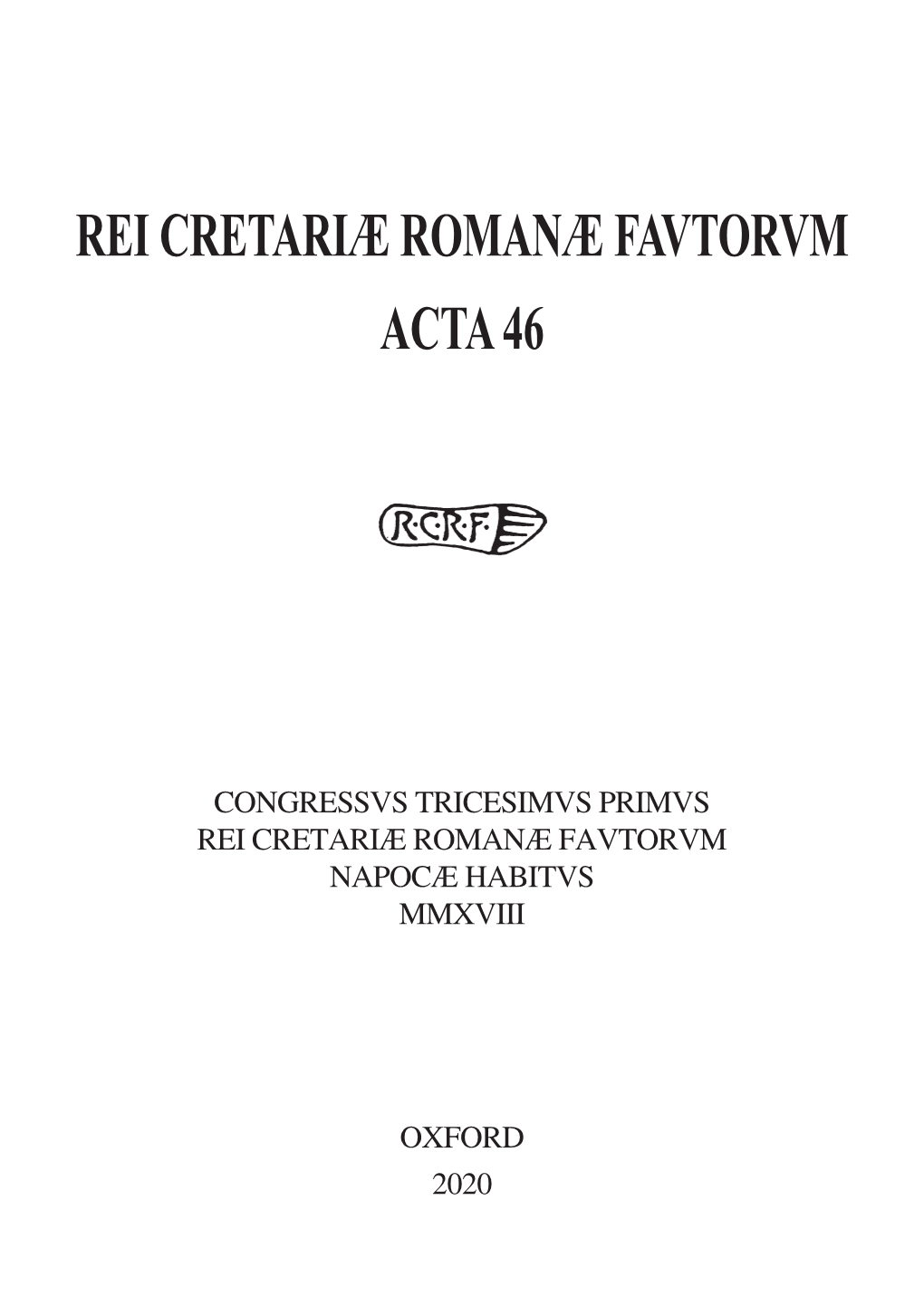 Rei Cretariæ Romanæ Favtorvm Acta 46