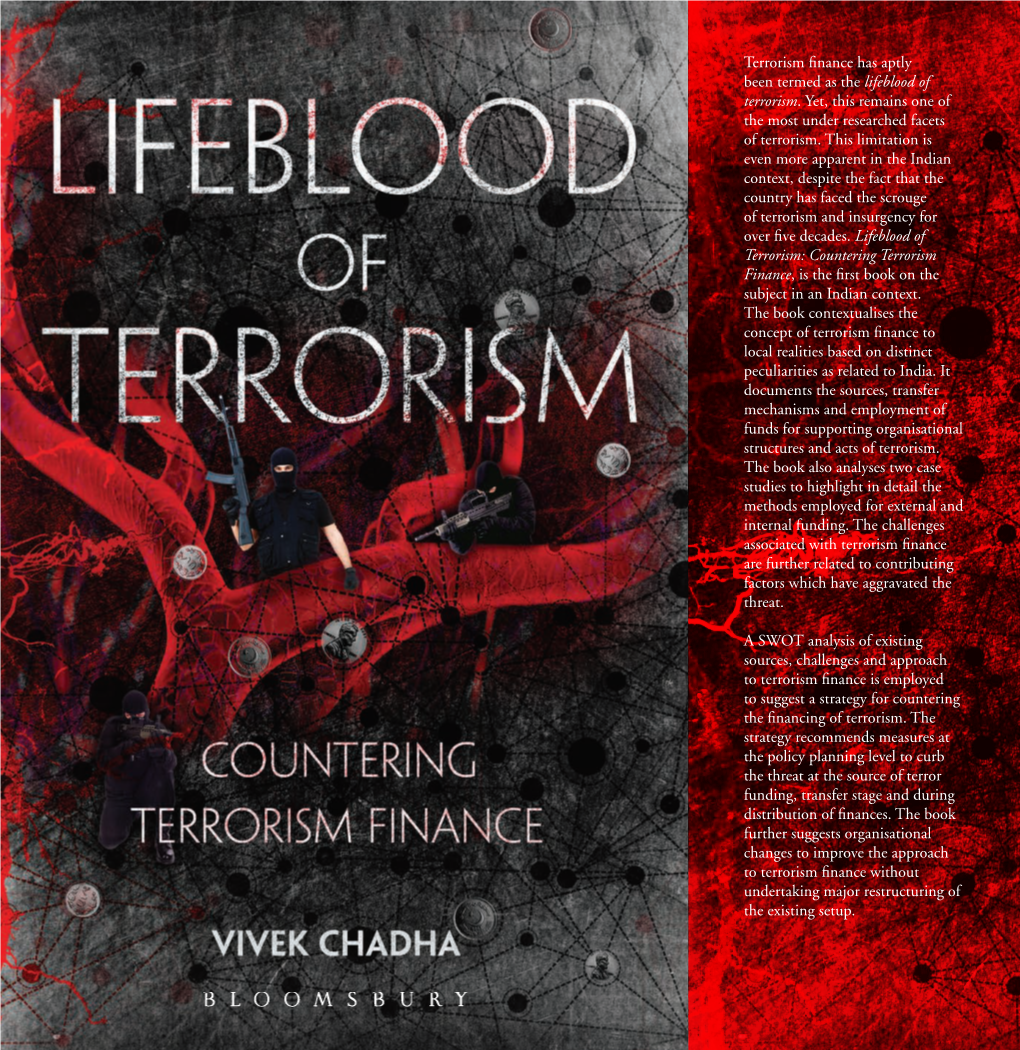 Terrorism Finance Has Aptly Been Termed As the Lifeblood of Terrorism