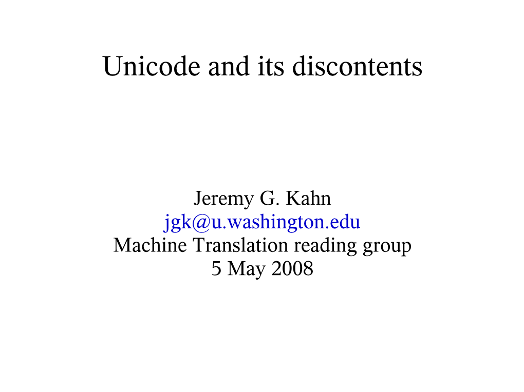 Unicode and Its Discontents