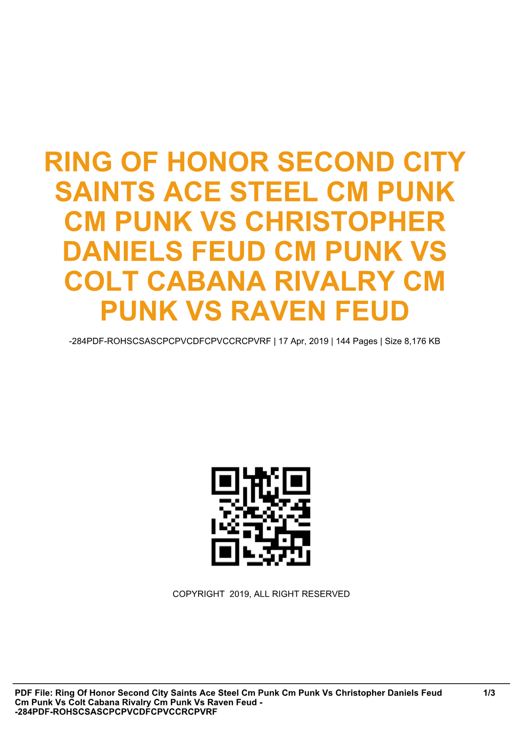 Ring of Honor Second City Saints Ace Steel Cm Punk Cm Punk Vs Christopher Daniels Feud Cm Punk Vs Colt Cabana Rivalry Cm Punk Vs Raven Feud