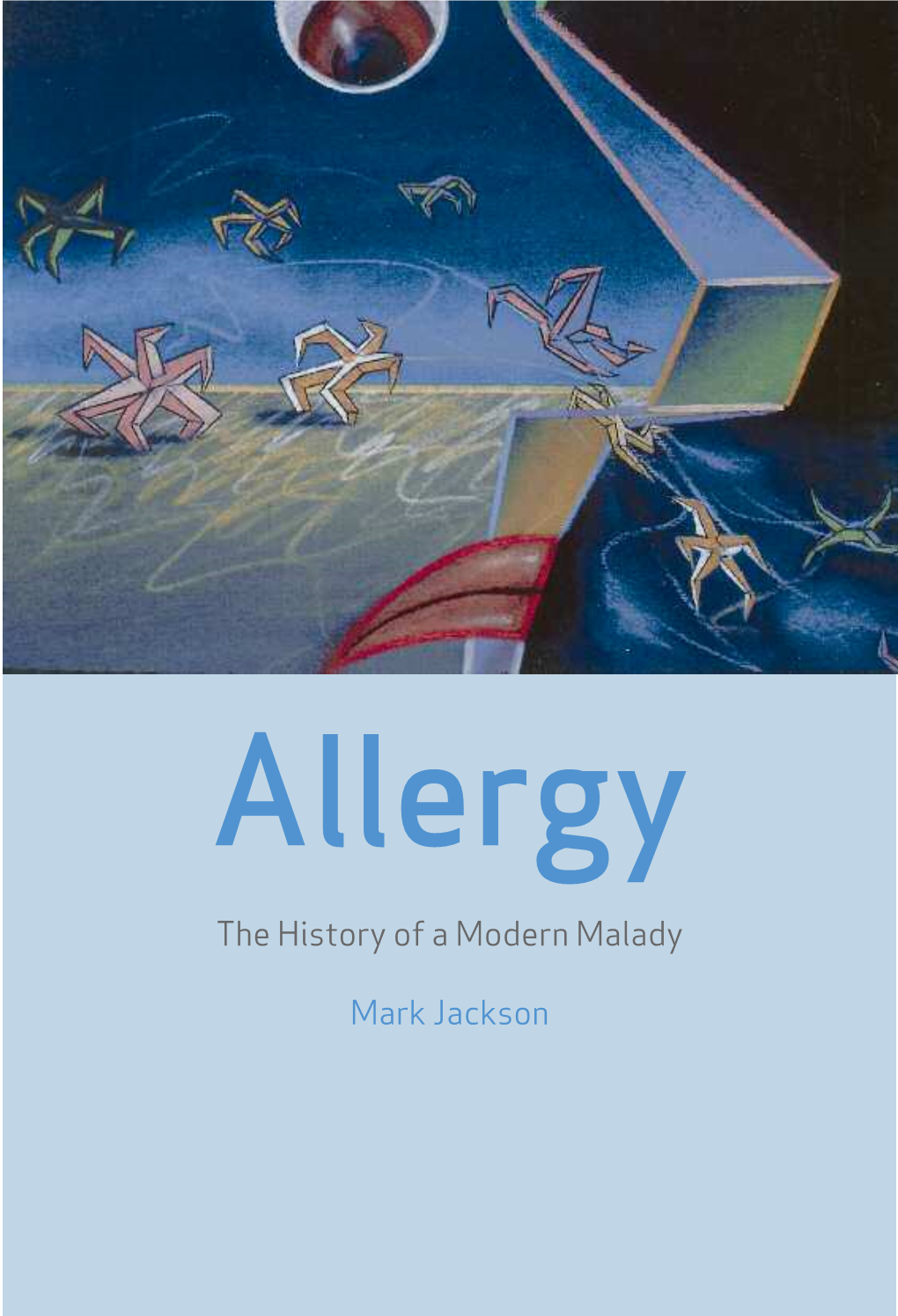 Mark Jackson the History of a Modern Malady