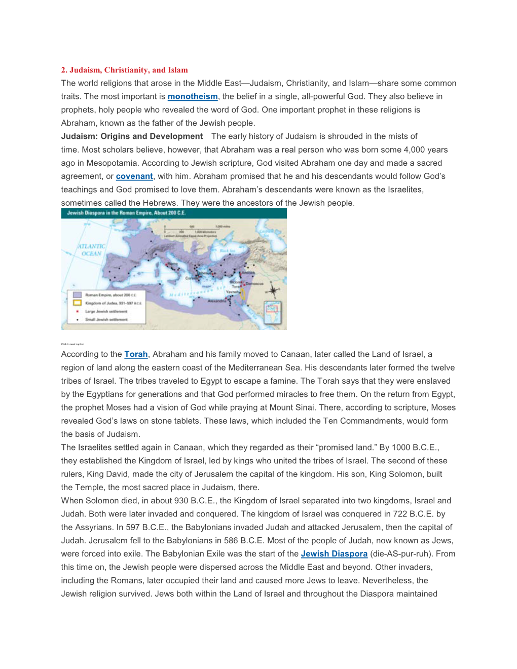 2. Judaism, Christianity, and Islam the World Religions That Arose in the Middle East—Judaism, Christianity, and Islam—Share Some Common Traits