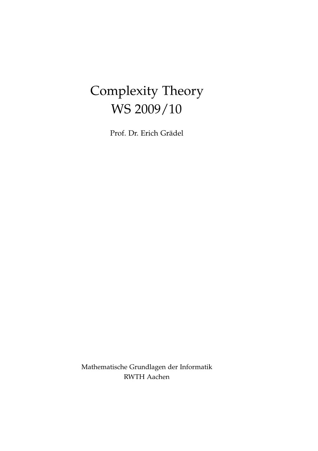 Complexity Theory WS 2009/10