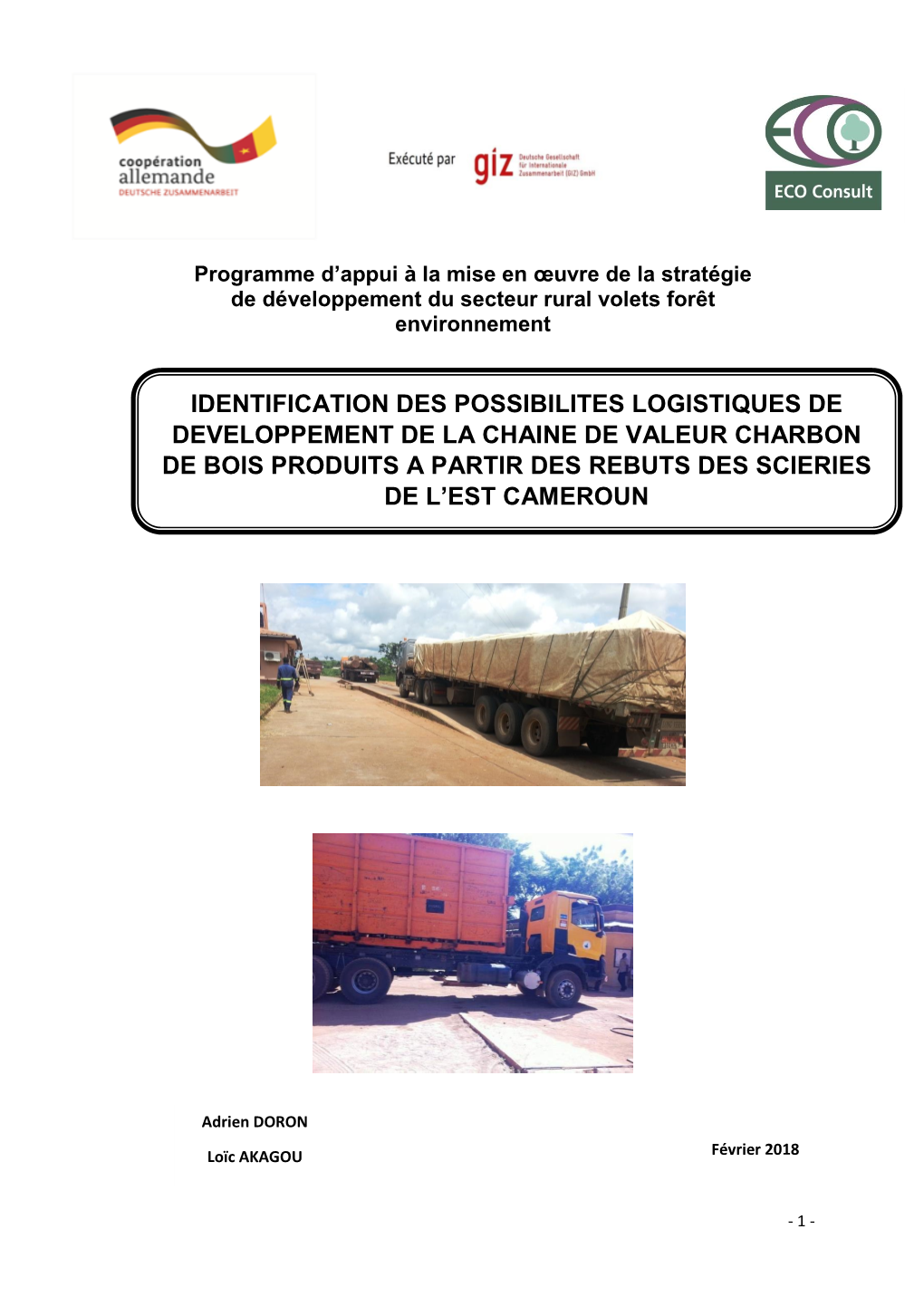 Identification Des Possibilites Logistiques De Developpement De La Chaine De Valeur Charbon De Bois Produits a Partir Des Rebuts Des Scieries De L’Est Cameroun