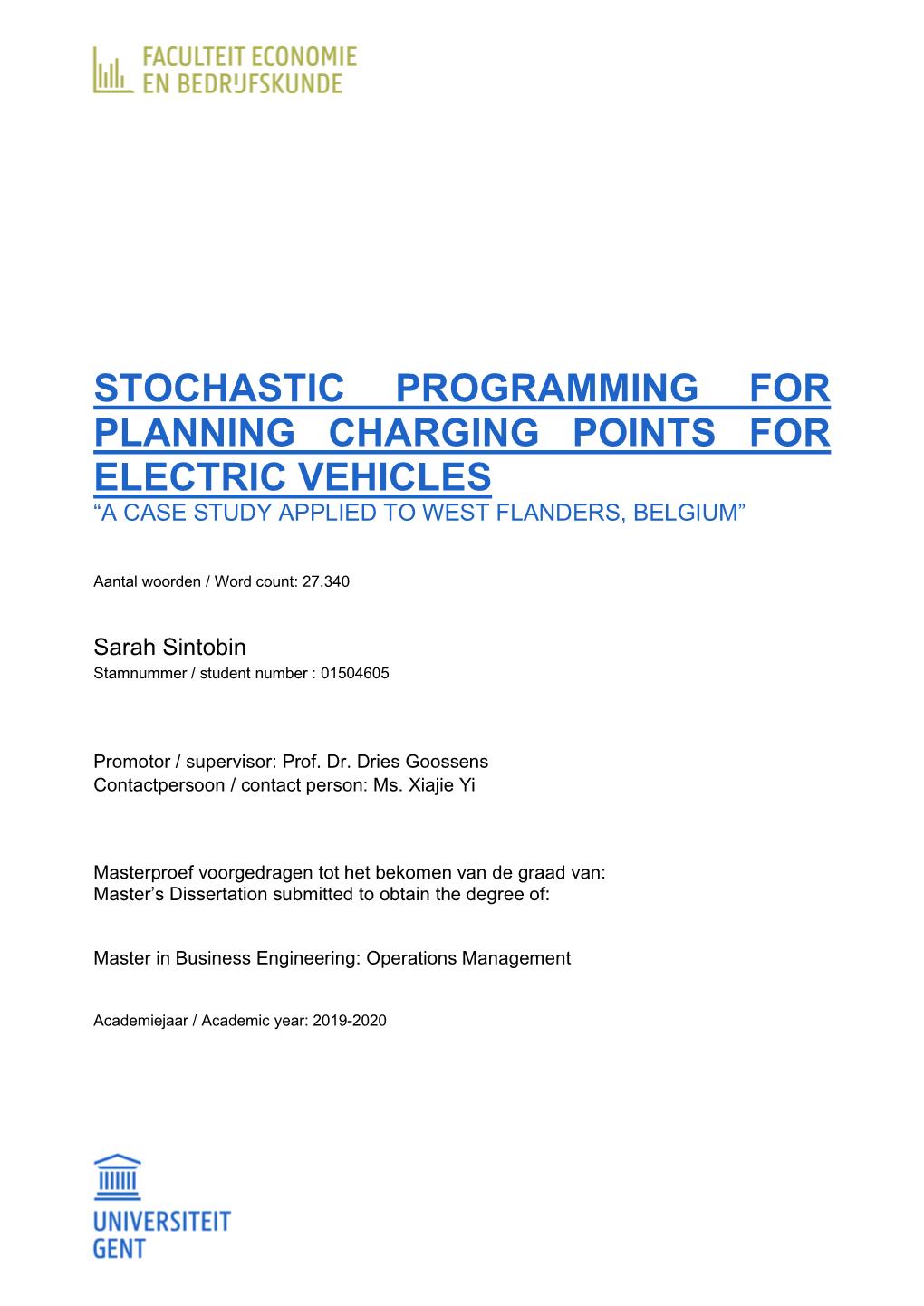 Stochastic Programming for Planning Charging Points for Electric Vehicles “A Case Study Applied to West Flanders, Belgium”