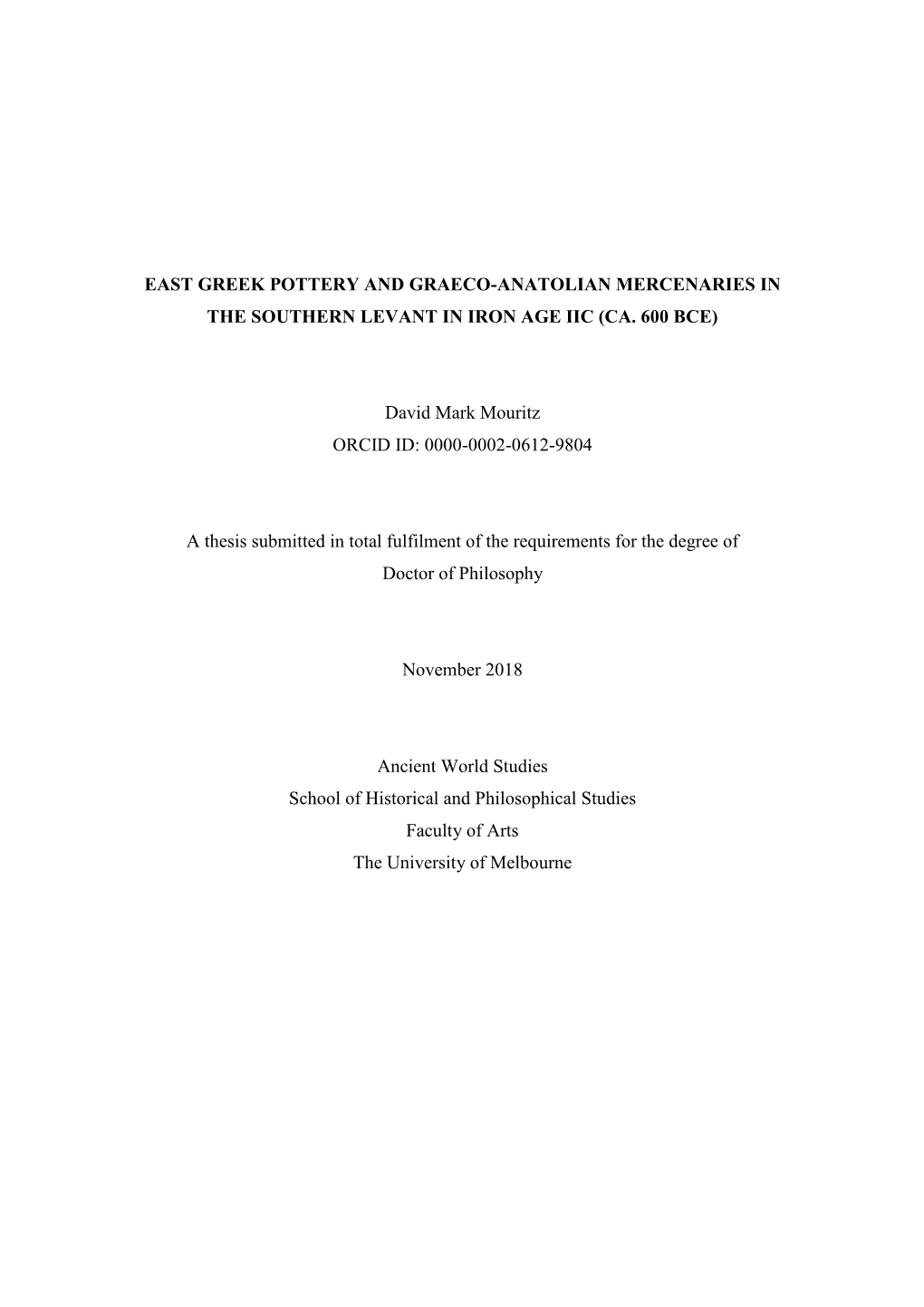 East Greek Pottery and Graeco-Anatolian Mercenaries in the Southern Levant in Iron Age Iic (Ca