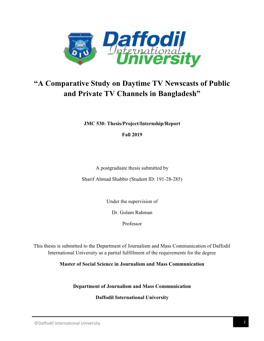 A Comparative Study on Daytime TV Newscasts of Public and Private TV Channels in Bangladesh”