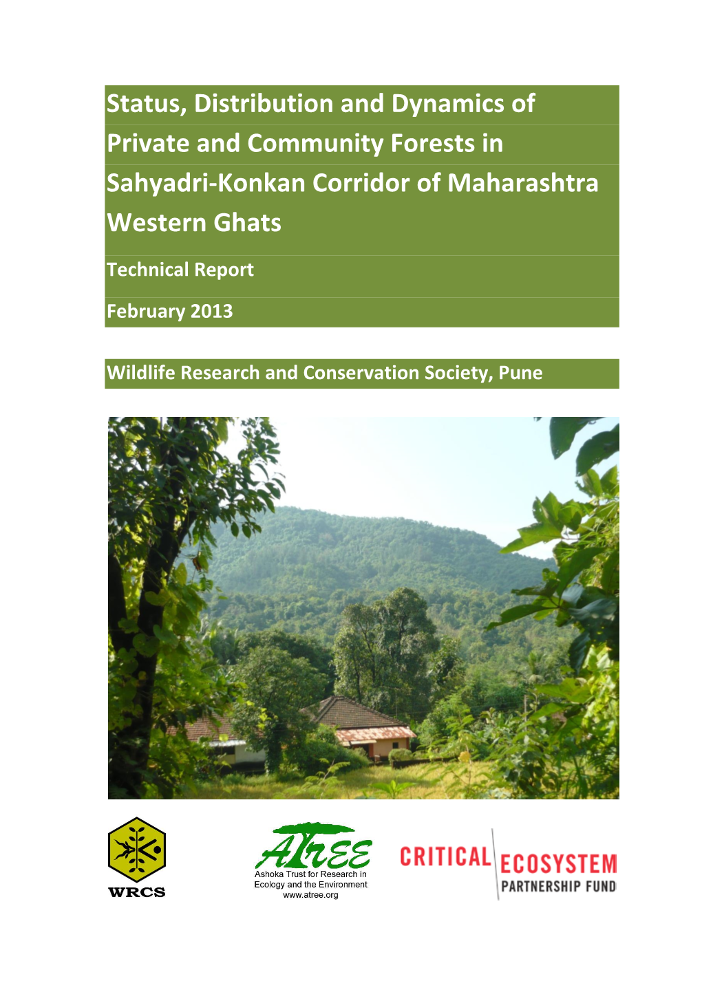 Status, Distribution and Dynamics of Private and Community Forests in Sahyadri-Konkan Corridor of Maharashtra Western Ghats
