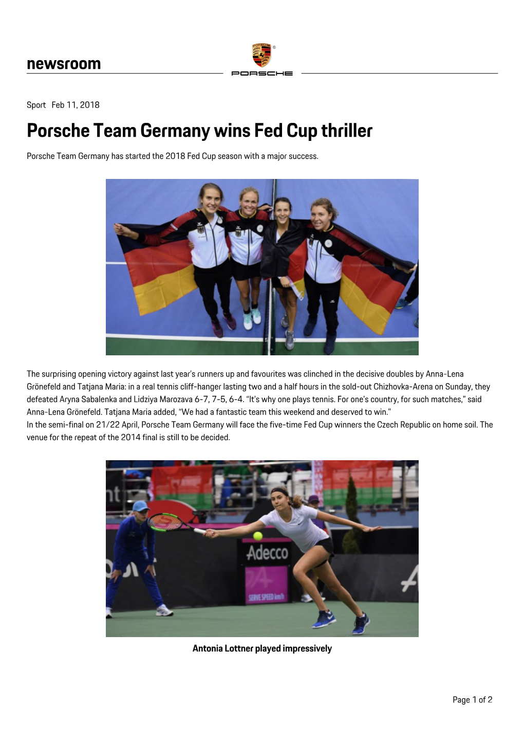 Porsche Team Germany Wins Fed Cup Thriller Porsche Team Germany Has Started the 2018 Fed Cup Season with a Major Success