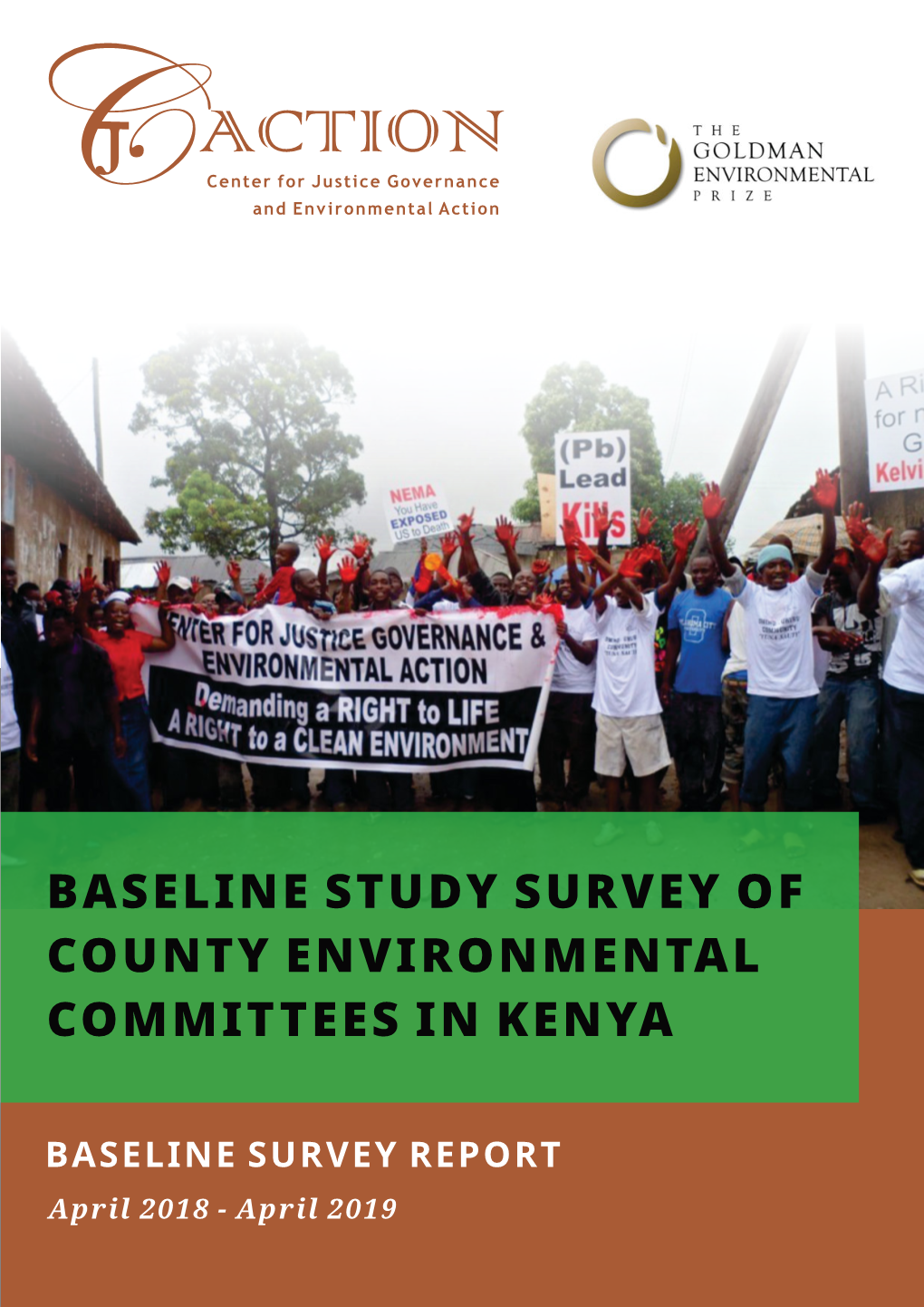 BASELINE SURVEY REPORT APRIL 2018 - APRIL 2019 1 CENTER for JUSTICE GOVERNANCE and ENVIRONMENTAL ACTION List of Figures