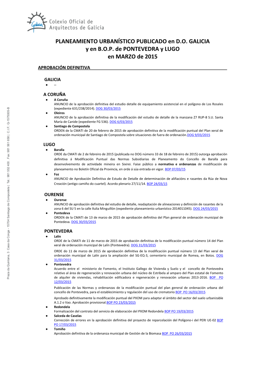 PLANEAMIENTO URBANÍSTICO PUBLICADO En D.O. GALICIA Y En B.O.P. De PONTEVEDRA Y LUGO En MARZO De 2015