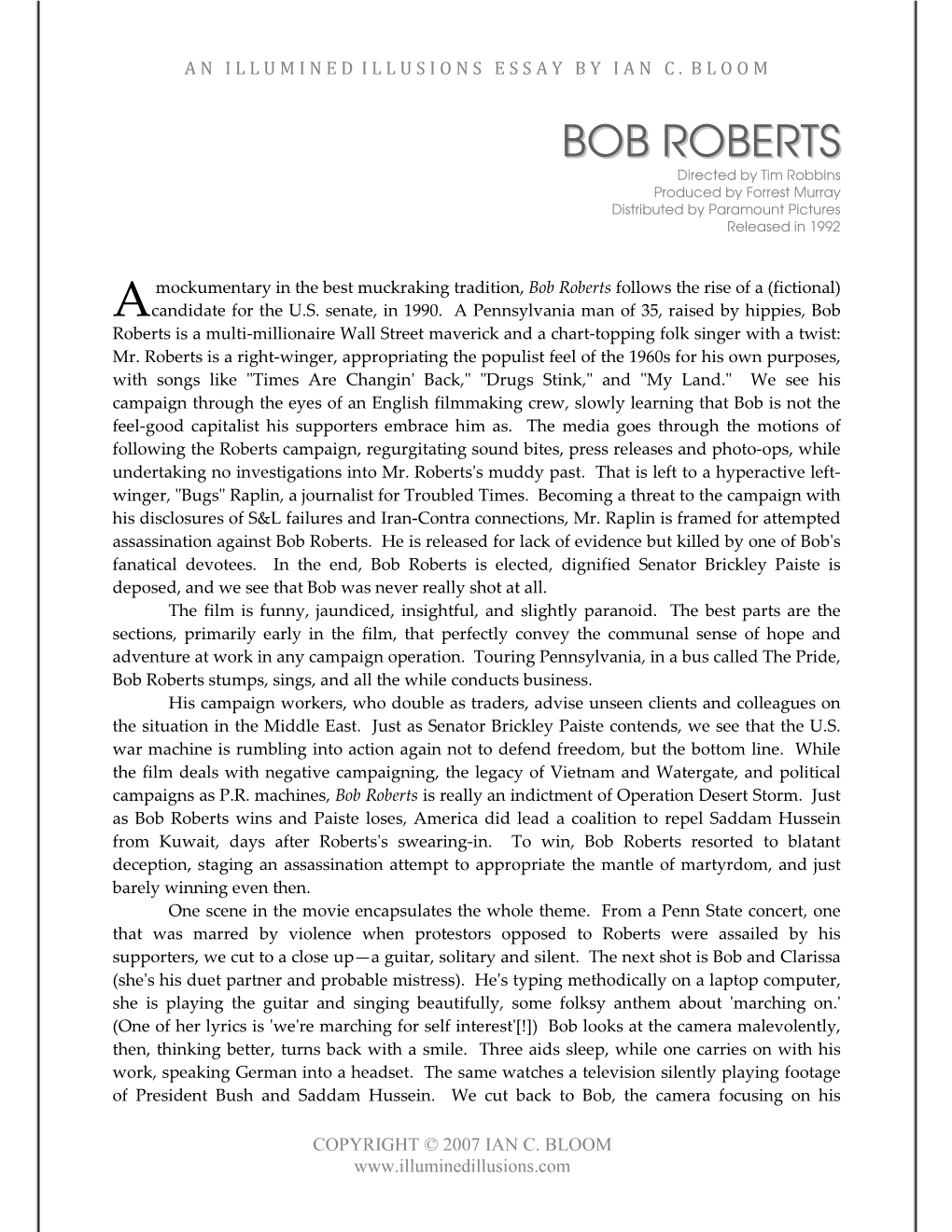 Bob Roberts Follows the Rise of a (Fictional) a Candidate for the U.S