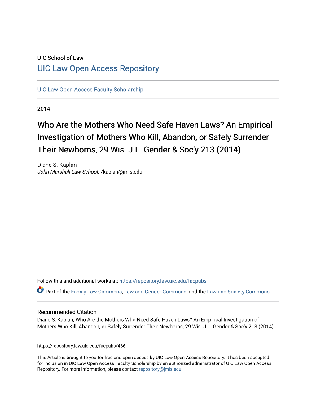 Who Are the Mothers Who Need Safe Haven Laws? an Empirical Investigation of Mothers Who Kill, Abandon, Or Safely Surrender Their Newborns, 29 Wis