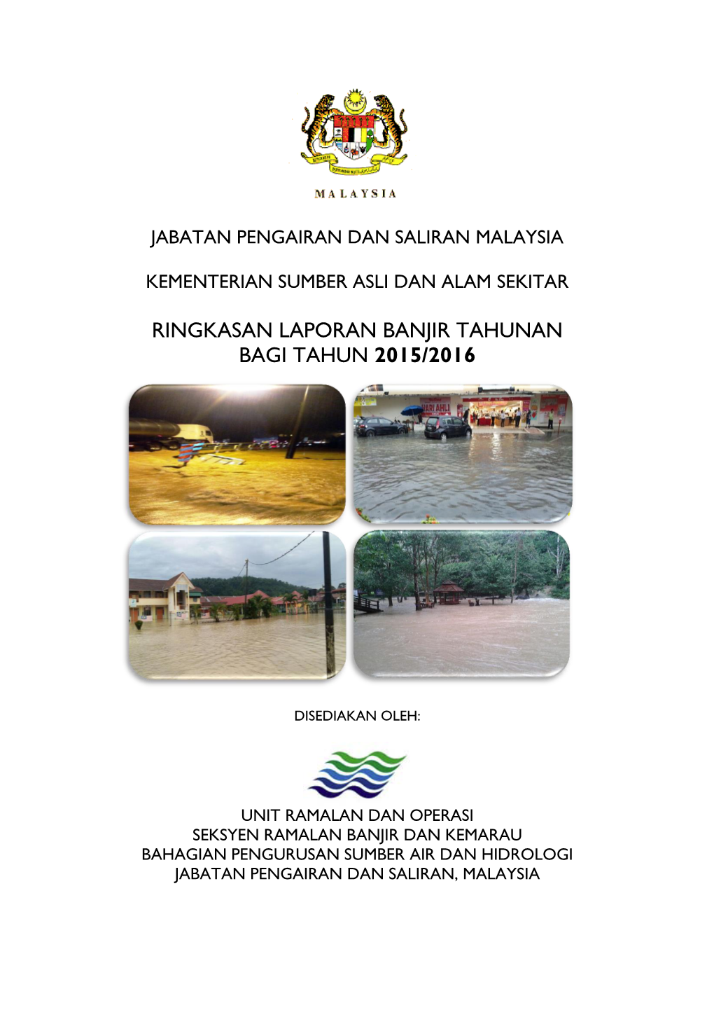 Ringkasan Laporan Banjir Tahunan Bagi Tahun 2015/2016