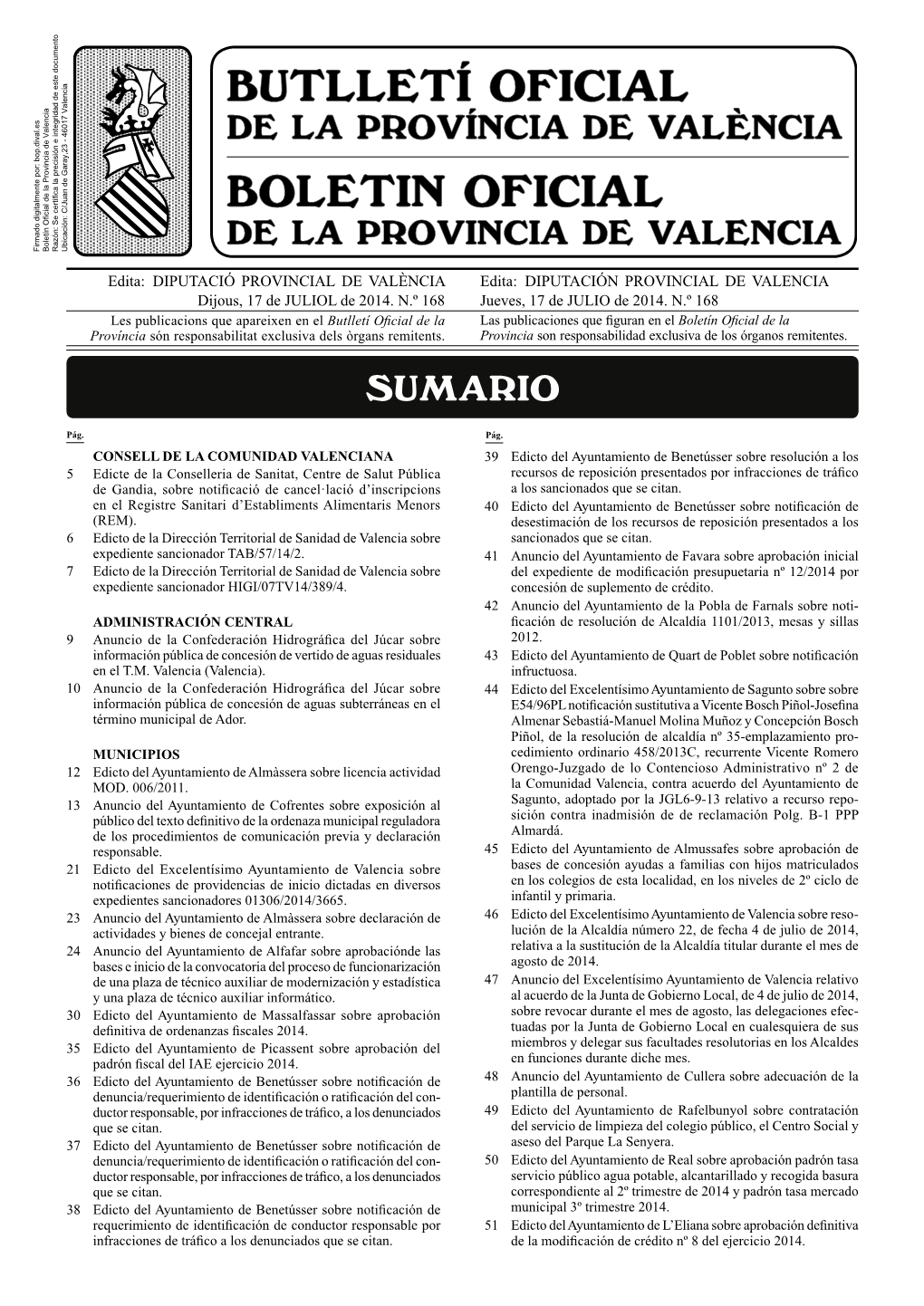 DIPUTACIÓ PROVINCIAL DE VALÈNCIA Edita: DIPUTACIÓN PROVINCIAL DE VALENCIA Dijous, 17 De JULIOL De 2014