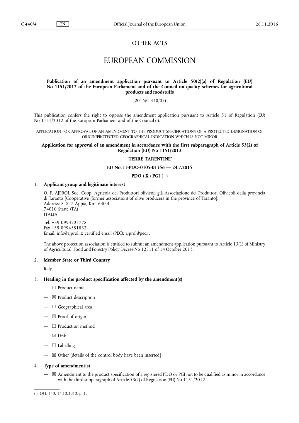 A) of Regulation (EU) No 1151/2012 of the European Parliament and of the Council on Quality Schemes for Agricultural Products and Foodstuffs (2016/C 440/05