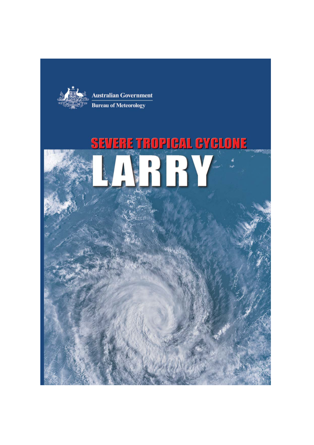 The Story of Severe Tropical Cyclone Larry