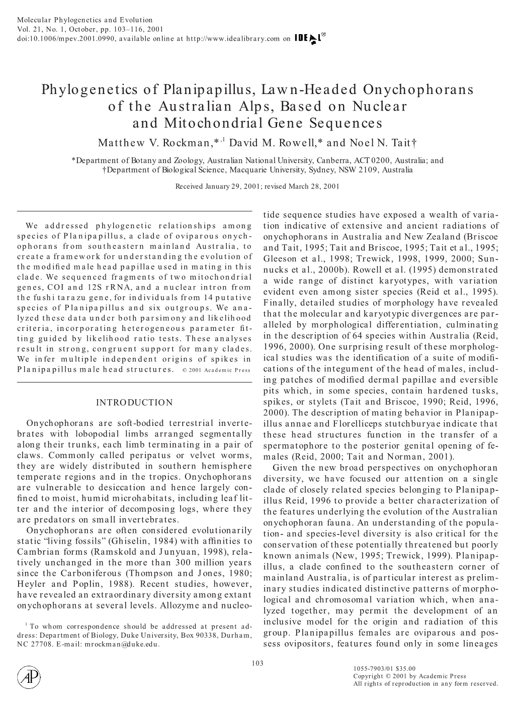 Phylogenetics of Planipapillus, Lawn-Headed Onychophorans of the Australian Alps, Based on Nuclear and Mitochondrial Gene Sequences Matthew V