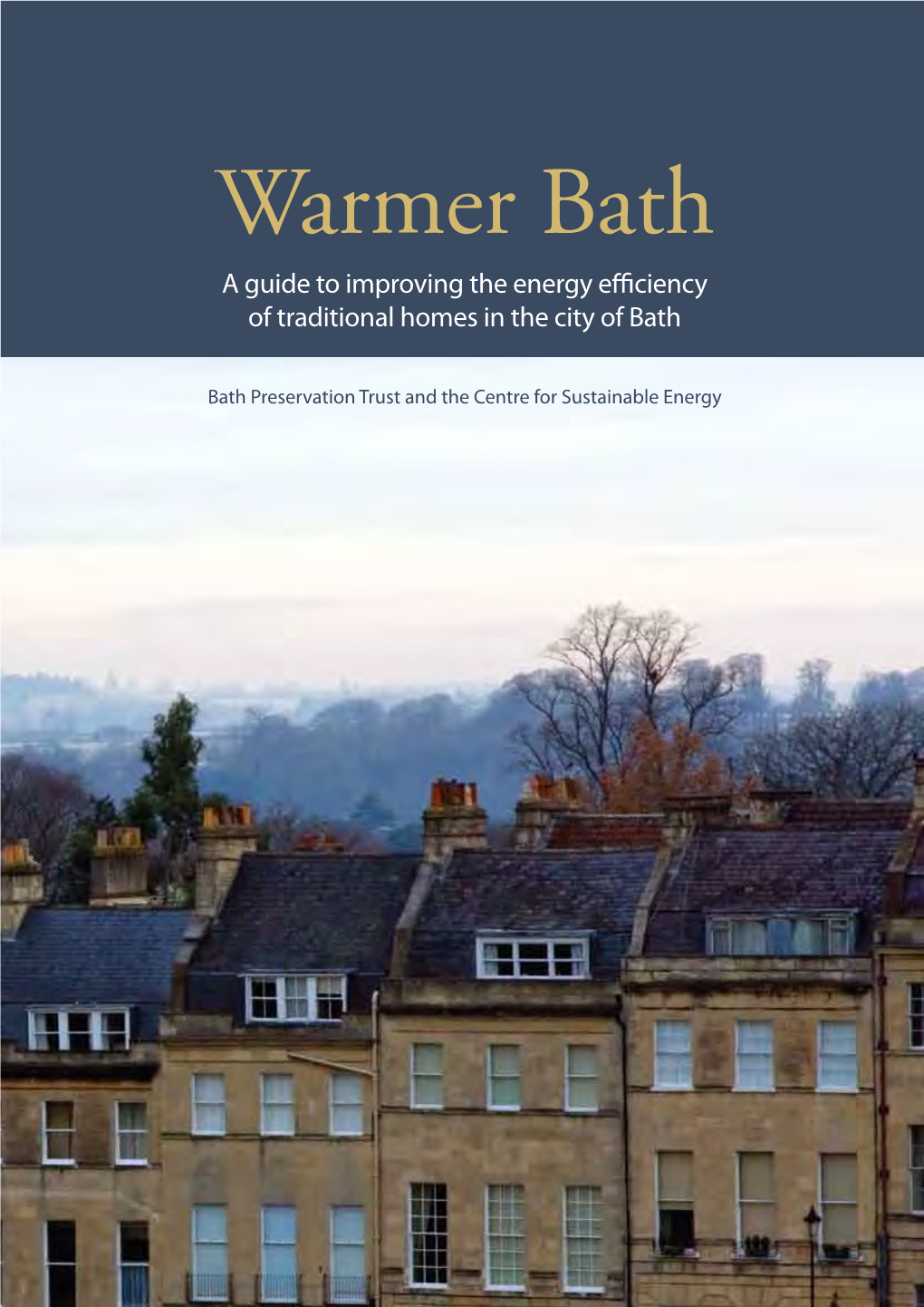 Warmer Bath: a Guide to Improving the Energy Efficiency of Traditional