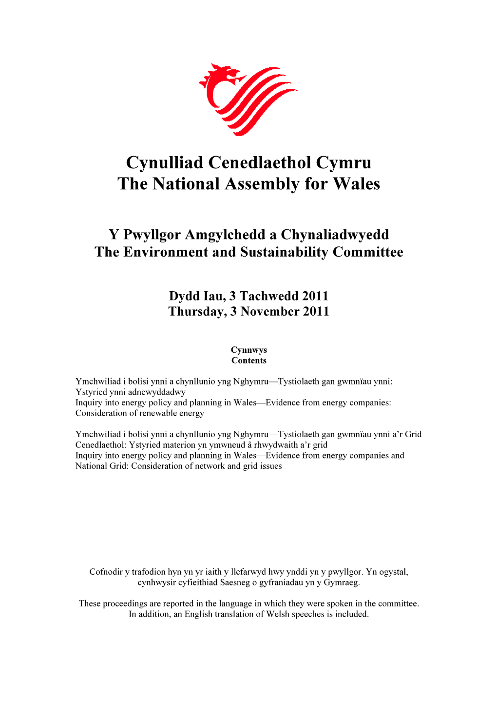 Cynulliad Cenedlaethol Cymru the National Assembly for Wales